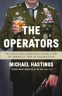 The Operators : The Wild and Terrifying Inside Story of America's War in Afghanistan - Book