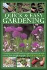 Quick & Easy Gardening : Creating a Beautiful Outdoor Space in Under an Hour a Week - Book