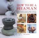 How to be a Shaman - Book