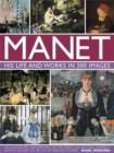 Manet: His Life and Work in 500 Images - Book