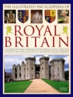 Illustrated Encyclopedia of Royal Britain - Book