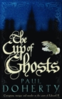 The Cup of Ghosts (Mathilde of Westminster Trilogy, Book 1) : Corruption, intrigue and murder in the court of Edward II - Book