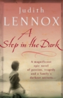 A Step In The Dark : A spellbinding novel of passion, tragedy and dark secrets - Book