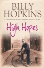High Hopes (The Hopkins Family Saga, Book 4) : An irresistible tale of northern life in the 1940s - Book