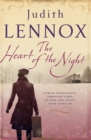 The Heart of the Night : An epic wartime novel of passion, betrayal and danger - Book