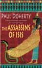 The Assassins of Isis (Amerotke Mysteries, Book 5) : A gripping mystery of Ancient Egypt - eBook