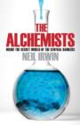 The Alchemists: Inside the secret world of central bankers - eBook
