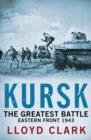 Kursk: The Greatest Battle - eBook