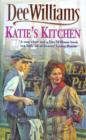 Katie's Kitchen : A compelling saga of betrayal and a mother's love - eBook