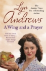 A Wing and a Prayer : A young woman's journey to love and happiness - eBook