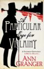A Particular Eye for Villainy (Inspector Ben Ross Mystery 4) : A gripping Victorian mystery of secrets, murder and family ties - eBook