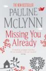 Missing You Already : A heart-breaking novel of honesty and raw emotion - eBook