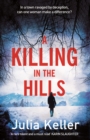 A Killing in the Hills (Bell Elkins, Book 1) : A thrilling mystery of murder and deceit - eBook