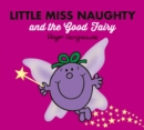 Little Miss Naughty and the Good Fairy - Book