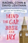 Mind the Gap, Dash and Lily - eBook