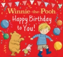 WINNIE-THE-POOH HAPPY BIRTHDAY TO YOU! - Book