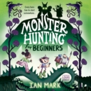 Monster Hunting For Beginners - eAudiobook