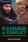 Kashmir in Conflict : India, Pakistan and the Unending War - eBook