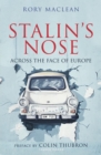 Stalin's Nose : Across the Face of Europe - Book