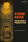 Syrian Gulag : Inside Assad’s Prison System - Book