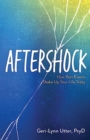 Aftershock : How Past Events Shake Up Your Life Today - Book