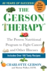 The Gerson Therapy -- Revised And Updated : The Natural Nutritional Program to Fight Cancer and Other Illnesses - eBook