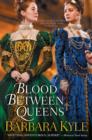 Blood Between Queens - eBook