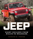 Jeep : Eight Decades from Willys to Wrangler - Book
