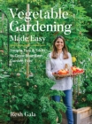 Vegetable Gardening Made Easy : Simple Tips & Tricks to Grow Your Best Garden Ever - eBook