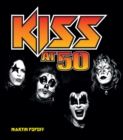 Kiss at 50 - eBook