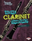 Is the Clarinet for You? - eBook