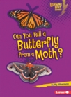 Can You Tell a Butterfly from a Moth? - eBook
