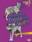 Can You Tell a Coyote from a Wolf? - eBook