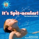 It's Spit-Acular! - eBook