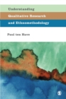 Understanding Qualitative Research and Ethnomethodology - Book