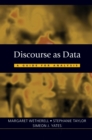 Discourse as Data : A Guide for Analysis - Book