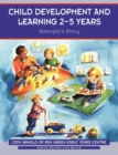 Child Development and Learning 2-5 Years : Georgia's Story - Book