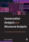 Conversation Analysis and Discourse Analysis : A Comparative and Critical Introduction - Book