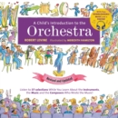 A Child's Introduction to the Orchestra (Revised and Updated) : Listen to 37 Selections While You Learn About the Instruments, the Music, and the Composers Who Wrote the Music! - Book