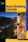 Rock Climbing Colorado : A Guide to More Than 1,800 Routes - eBook