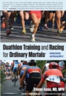 Duathlon Training and Racing for Ordinary Mortals (R) : Getting Started and Staying With It - eBook
