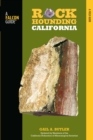 Rockhounding California : A Guide to the State's Best Rockhounding Sites - eBook