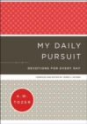 My Daily Pursuit - Devotions for Every Day - Book