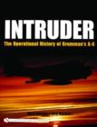 Intruder: : The Operational History of Grumman's A-6 - Book