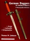 German Daggers of  World War II - A Photographic Reference : Volume 1 - Army • Luftwaffe • Kriegsmarine - Book