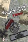 The SS-Sonderkommando "Dirlewanger": A Memoir : A Memoir - Book
