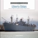 Liberty Ships : America’s Merchant Marine Transport in World War II - Book