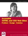 Accessible XHTML and CSS Web Sites : Problem - Design - Solution - eBook
