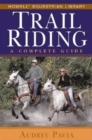 Trail Riding : A Complete Guide - eBook