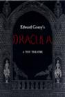 Edward Gorey's Dracula a Toy Theatre - Book